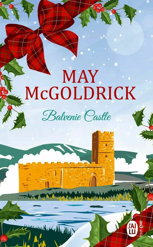 Balvenie Castle - May McGoldrick - J'ai Lu