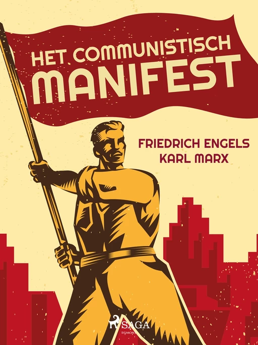 Het communistisch manifest - Karl Marx, Friedrich Engels - Saga Egmont International