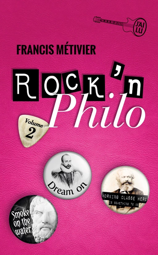 Rock'n philo (Volume 2) - Francis Métivier - J'ai Lu