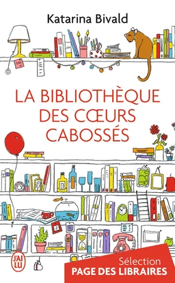 La bibliothèque des cœurs cabossés