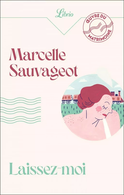 Laissez-moi - Marcelle Sauvageot - J'ai Lu