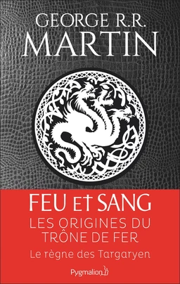 Feu et sang - Partie 1 (House of the Dragon)