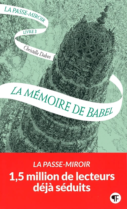 La Passe-miroir (Livre 3) - La Mémoire de Babel - Christelle Dabos - Gallimard Jeunesse