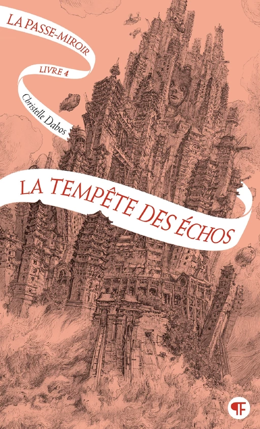 La Passe-miroir (Livre 4) - La Tempête des échos - Christelle Dabos - Gallimard Jeunesse