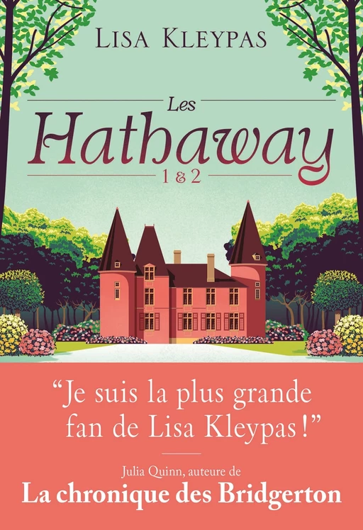 Les Hathaway (Tomes 1 & 2) - Lisa Kleypas - J'ai Lu