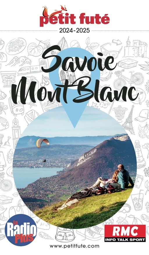 SAVOIE MONT-BLANC 2024 Petit Futé - Dominique Auzias, Jean-Paul Labourdette - Petit Futé