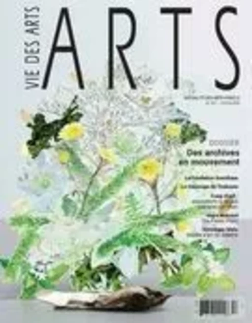 Vie des arts. Vol. 64 No. 257, Hiver 2020 - Jade Boivin, Clément de Gaulejac, Pascale Beaudet, Julien Abadie, Danielle Legentil, Marie-Ève Leclerc-Parker, Manon Blanchette, Charles Guilbert, Camille Bédard, Amélie Giguère, Lisa Bouraly, Érika Nimis, Karie Liao, Charlotte Lheureux, Jean De Julio-Paquin, Louise Julien, Claire Caland, E.C. Woodley, Virgil Hammock, Marie Claude Mirandette, Francis O’Shaughnessy, Christian Roy, Andrée-Caroline Boucher - La Société La Vie des Arts