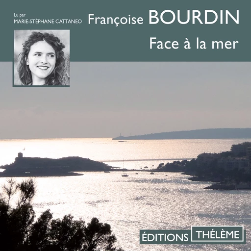 Face à la mer - Françoise Bourdin - Editions Theleme from W. F. Howes