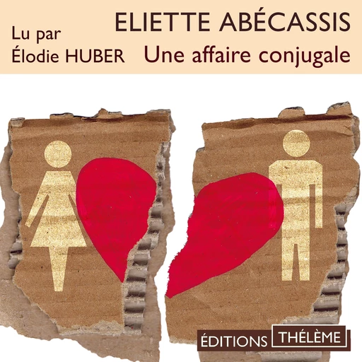 Une affaire conjugale - Eliette Abécassis - Editions Theleme from W. F. Howes