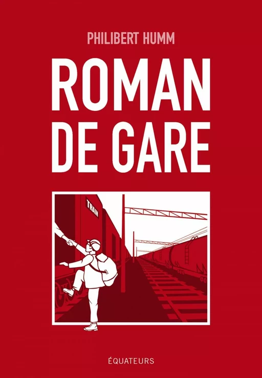 Roman de gare - Philibert Humm - Humensis