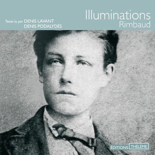 Illuminations - Arthur Rimbaud - Editions Theleme from W. F. Howes