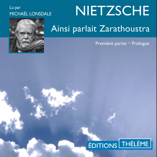 Ainsi parlait Zarathoustra - Friedrich Nietzche - Editions Theleme from W. F. Howes