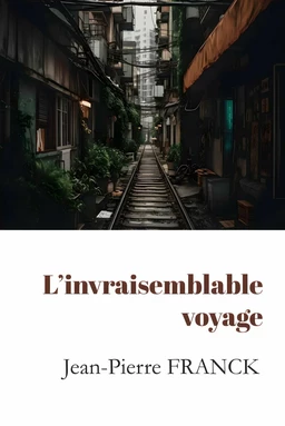 L'invraisemblable voyage