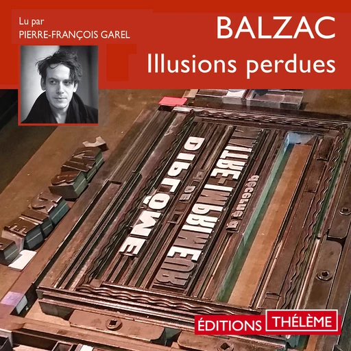 Les Illusions perdues – L'intégrale - Honoré de Balzac - Editions Theleme from W. F. Howes