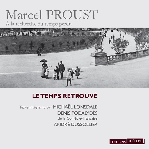 Le Temps retrouvé - Marcel Proust - Editions Theleme from W. F. Howes