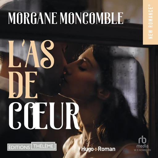 L'as de coeur - Morgane Moncomble - Editions Theleme from W. F. Howes