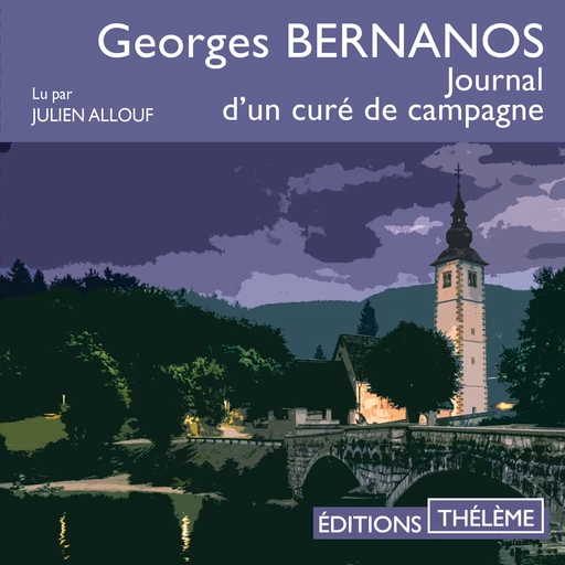 Journal d'un curé de campagne - Georges Bernanos - Editions Theleme from W. F. Howes