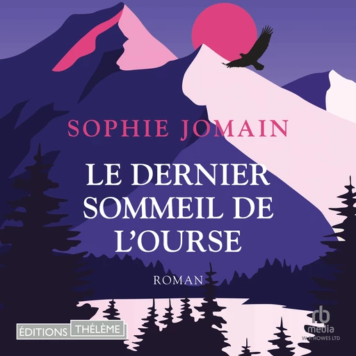 Le dernier Sommeil de l'ourse - Sophie Jomain - Editions Theleme from W. F. Howes