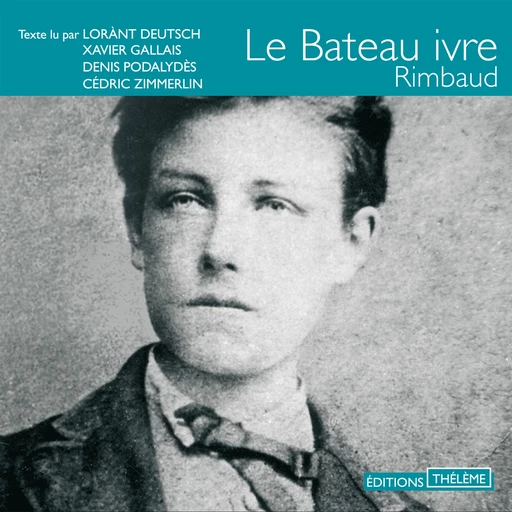 Le bateau ivre - Arthur Rimbaud - Editions Theleme from W. F. Howes