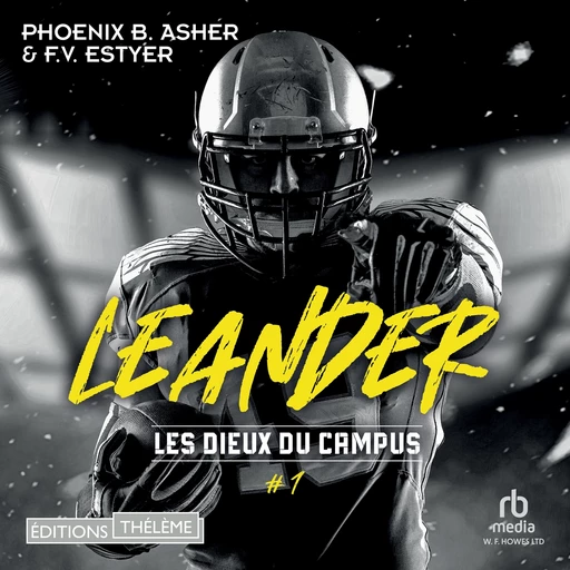 Les dieux du campus - Tome 01 - F.V. Estyer, Phoenix B Asher - Editions Theleme from W. F. Howes