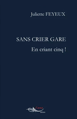 Sans crier gare