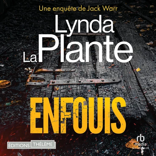 Enfouis - Lynda La Plante - Editions Theleme from W. F. Howes