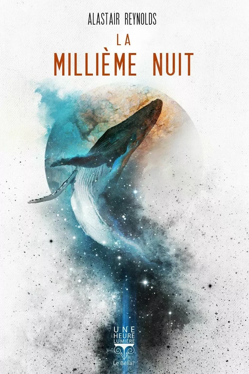 La Millième Nuit - Alastair Reynolds - Le Bélial