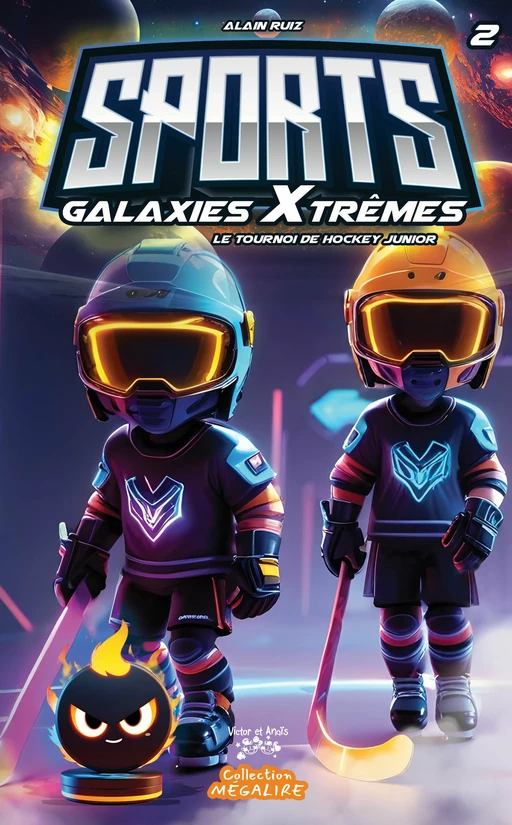 Sports Galaxies XTrêmes #2 - Alain Ruiz - Les éditions Victor et Anaïs