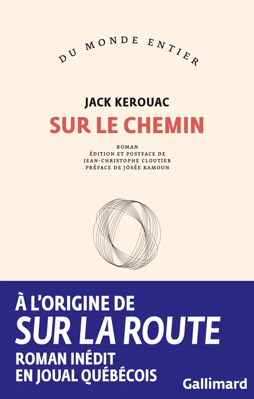 Sur le chemin - Jack Kerouac - Editions Gallimard