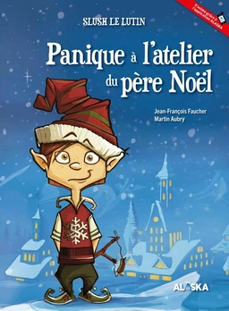 Panique à l'atelier du père Noël