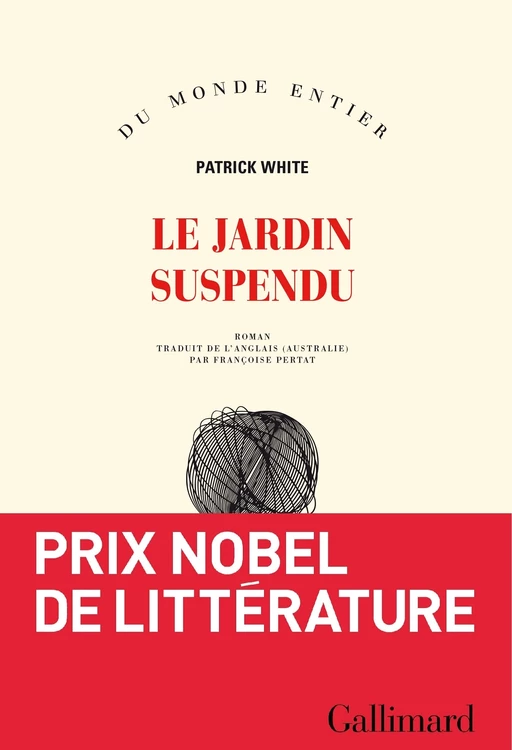 Le jardin suspendu - Patrick White - Editions Gallimard