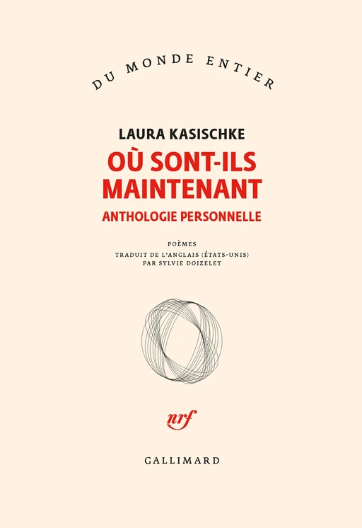 Où sont-ils maintenant - Laura Kasischke - Editions Gallimard