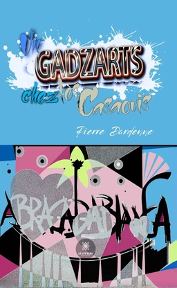 Un gadzarts chez les casaouis