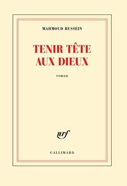 Tenir tête aux dieux