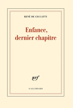 Enfance, dernier chapitre