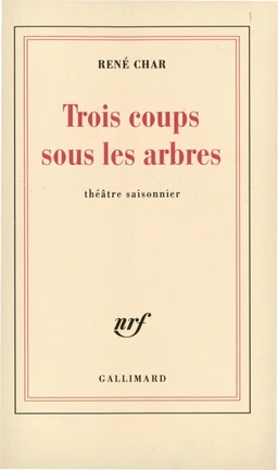 Trois coups sous les arbres. Théâtre saisonnier