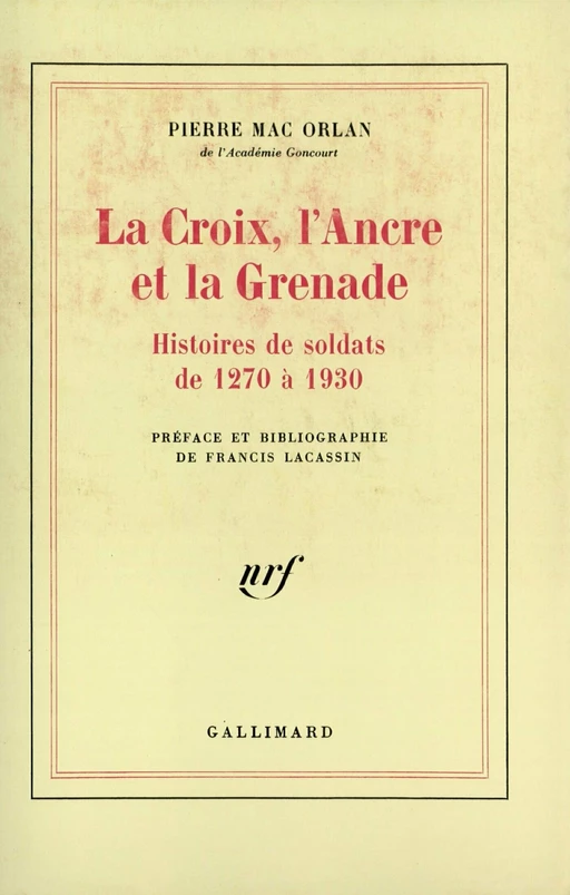 La Croix, l'Ancre et la Grenade - Pierre Mac Orlan - Editions Gallimard