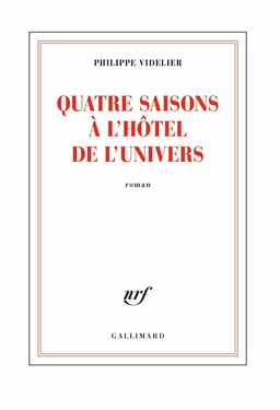 Quatre saisons à l'Hôtel de l'Univers