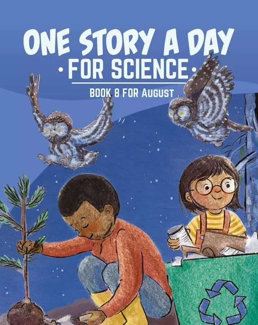 One Story a Day for Science - Kara Cybanski, Violet Hughes, Margaret Hoogeveen, Leonard Judge - DC Canada Education Publishing