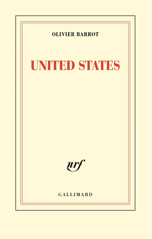 United States - Olivier Barrot - Editions Gallimard