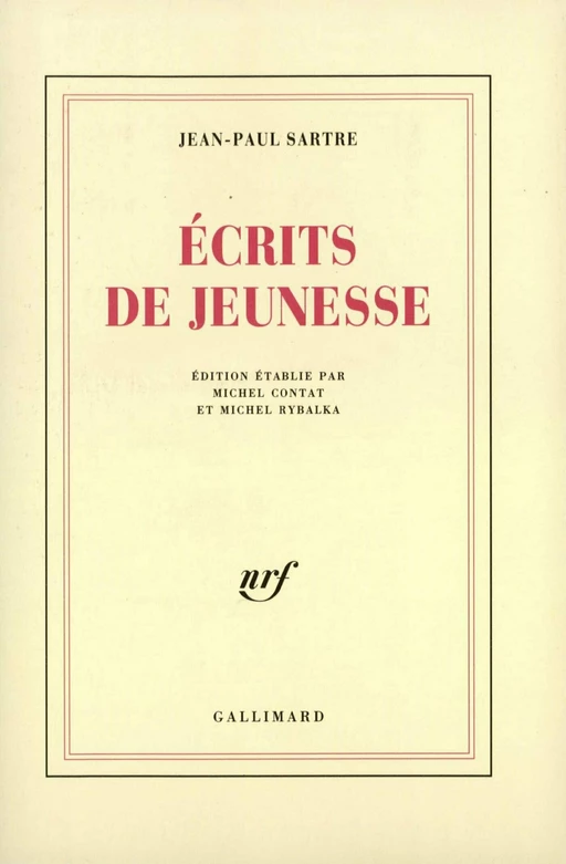 Écrits de jeunesse - Jean-Paul Sartre - Editions Gallimard