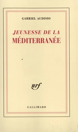 Jeunesse de la Méditerranée (Tome 1)