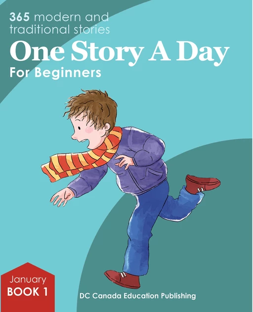 One Story a Day for Beginners - Leonard Judge, Scott Paterson, Jennifer Burrows, Gail Marshall - DC Canada Education Publishing