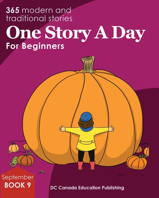 One Story a Day for Beginners - Leonard Judge, Scott Paterson, Jennifer Burrows, Gail Marshall - DC Canada Education Publishing