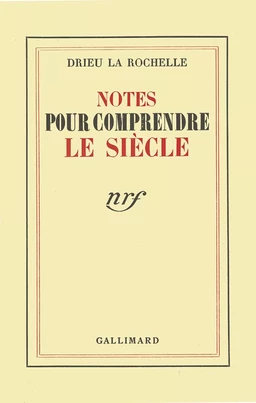 Notes pour comprendre le siècle