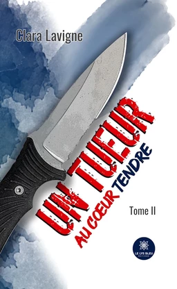 Un tueur au cœur tendre - Tome 2