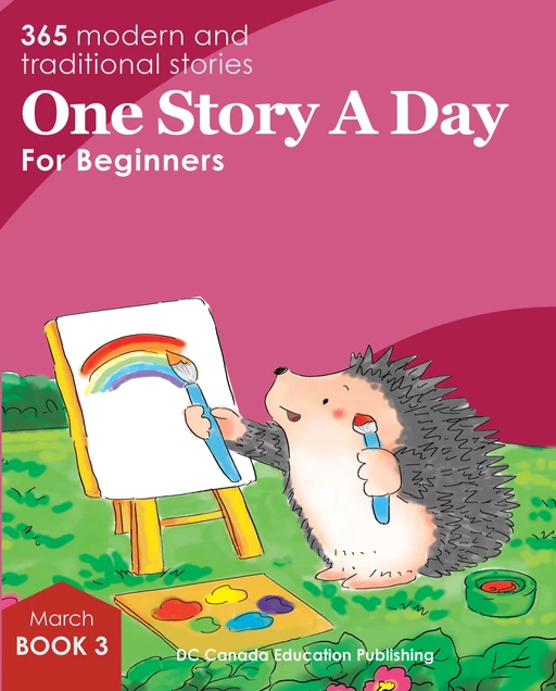 One Story a Day for Beginners - Leonard Judge, Scott Paterson, Jennifer Burrows, Gail Marshall - DC Canada Education Publishing