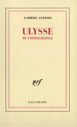 Ulysse ou l'intelligence