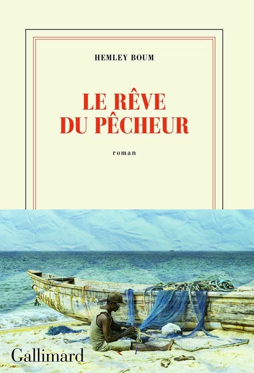 Le rêve du pêcheur - Hemley Boum - Editions Gallimard