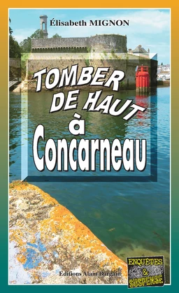 Tomber de haut a Concarneau